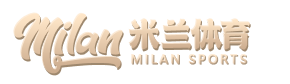 AC米兰(中国)体育官方网站 - MILAN.COM